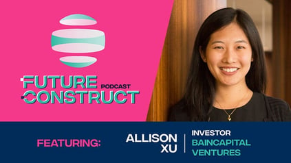 Allison Xu: Investing Benchmarks and Streamlining Workflows at BainCapital Ventures