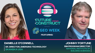 Future Construct: Danielle O'Connell and Johnny Fortune at Geo Week 2023
